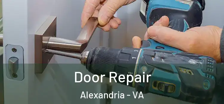Door Repair Alexandria - VA