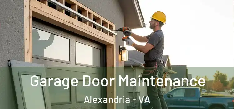 Garage Door Maintenance Alexandria - VA